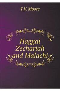 Haggai Zechariah and Malachi