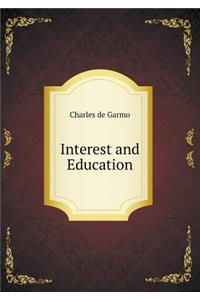 Interest and Education