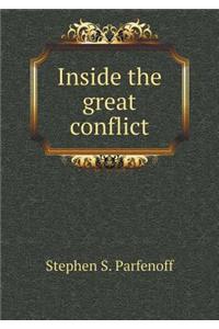 Inside the Great Conflict