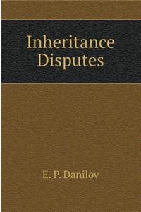 Inheritance Disputes