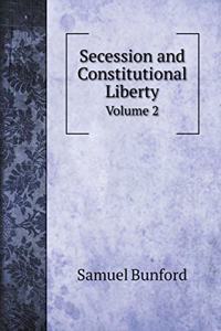 Secession and Constitutional Liberty