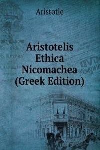 Aristotelis Ethica Nicomachea