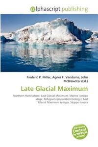 Late Glacial Maximum