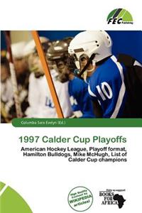 1997 Calder Cup Playoffs