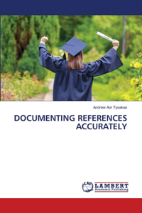Documenting References Accurately