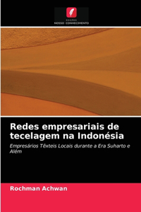 Redes empresariais de tecelagem na Indonésia