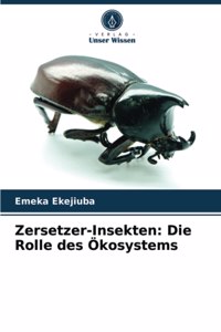 Zersetzer-Insekten