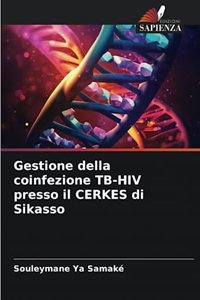 Gestione della coinfezione TB-HIV presso il CERKES di Sikasso