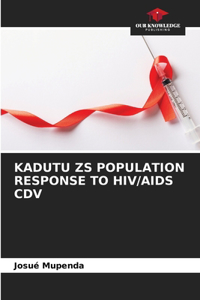 Kadutu Zs Population Response to Hiv/AIDS CDV