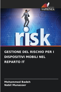 Gestione del Rischio Per I Dispositivi Mobili Nel Reparto It