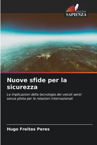 Nuove sfide per la sicurezza