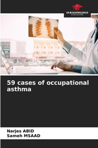 59 cases of occupational asthma