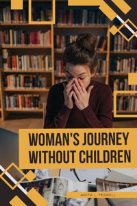 Woman's Journey without Children