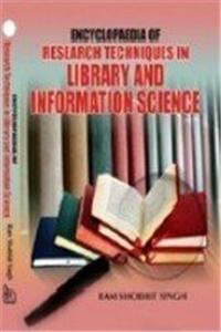 Encyclopaedia of Research Techniques in Libraray and Information Science