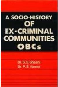 A Socio-history of Ex-criminal Communities OBC's