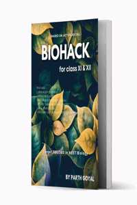 BIOHACK : For NEET UG : Class XI & XII Biology (Colored, English)