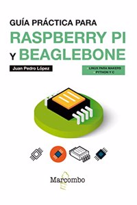 Guia practica para Raspberry Pi y Beaglebone