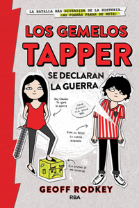 Los gemelos Tapper se declaran la guerra / The Tapper Twins Go to War