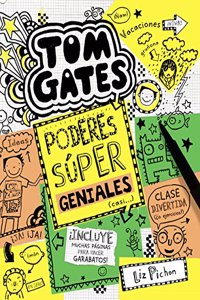 Tom Gates: Poderes super geniales (casi...) (Spanish Edition)