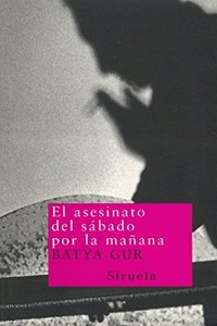 El Asesinato del Sabado Por La Manana