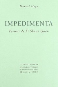 Impedimenta: Poemas de Xi Shuao Quan