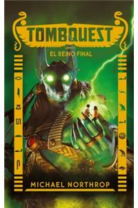 Tombquest 5. El Reino Final