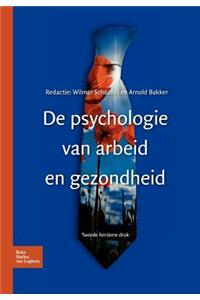 de Psychologie Van Arbeid En Gezondheid