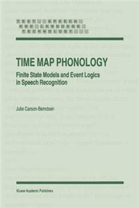 Time Map Phonology