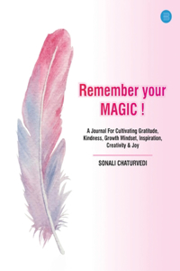 Remember Your Magic