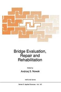 Bridge Evaluation, Repair and Rehabilitation