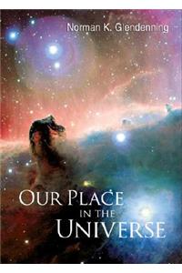 Our Place in the Universe