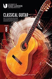 London College of Music Classical Guitar Handbook 2022: Grade 8