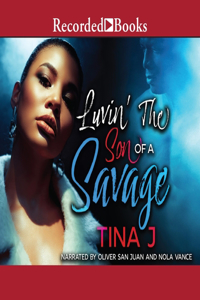 Luvin' the Son of a Savage