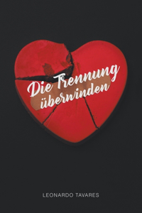 Trennung Überwinden