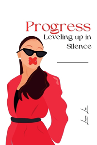 Progress Leveling up in Silence