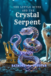The little Witch and the Crystal Serpent
