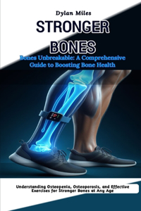 Bones Unbreakable