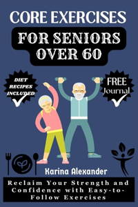Core Exercises for Seniors Over 60