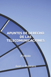 Apuntes de Derecho de las Telecomunicaciones