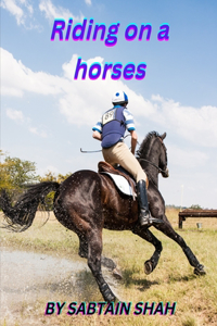 Riding on a horses