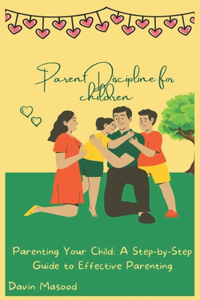 Parent Discipline for children
