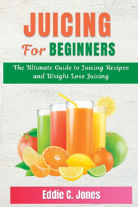 Juicing for Beginners