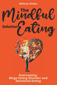 Mindful Eating Solution