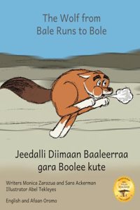 The Wolf From Bale Runs to Bole