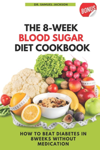 8 Week Blood Sugar Diet Cookbook