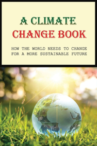 A Climate Change Book