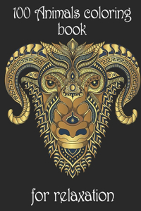 100 Animals coloring book for relaxation