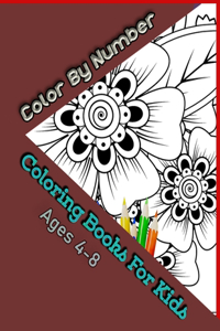 Color By Number Coloring Books For Kids Ages 4-8