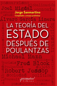 La teoría del Estado después de Poulantzas