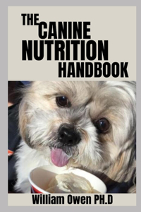 Canine Nutrition Handbook